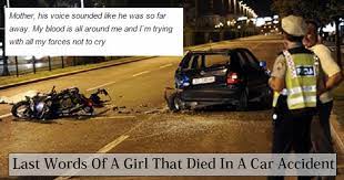 These Last Words Of A Girl That Died In A Horrific Car Accident Will Wrench Your Heart Off!