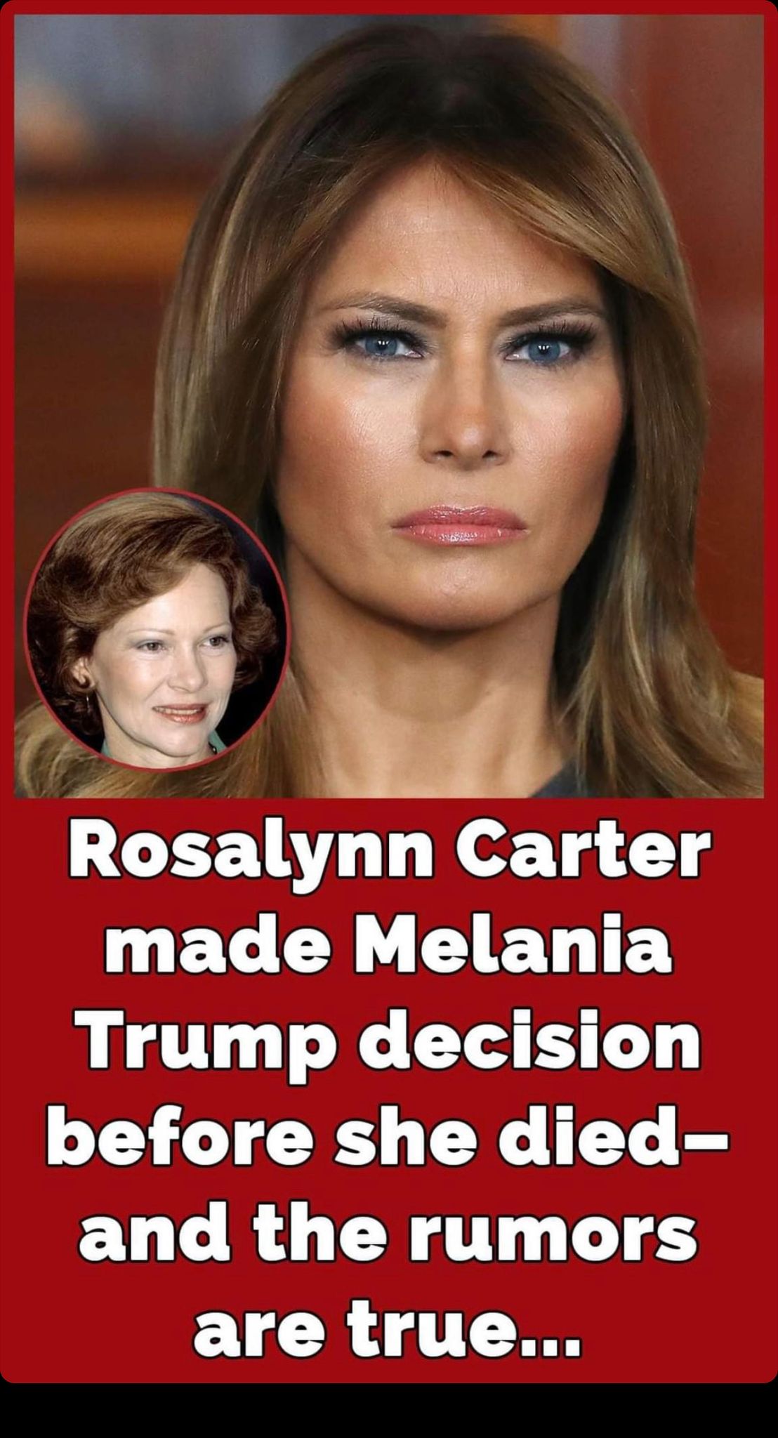 Rosalynn Carter made big Melania Trump decision before her death