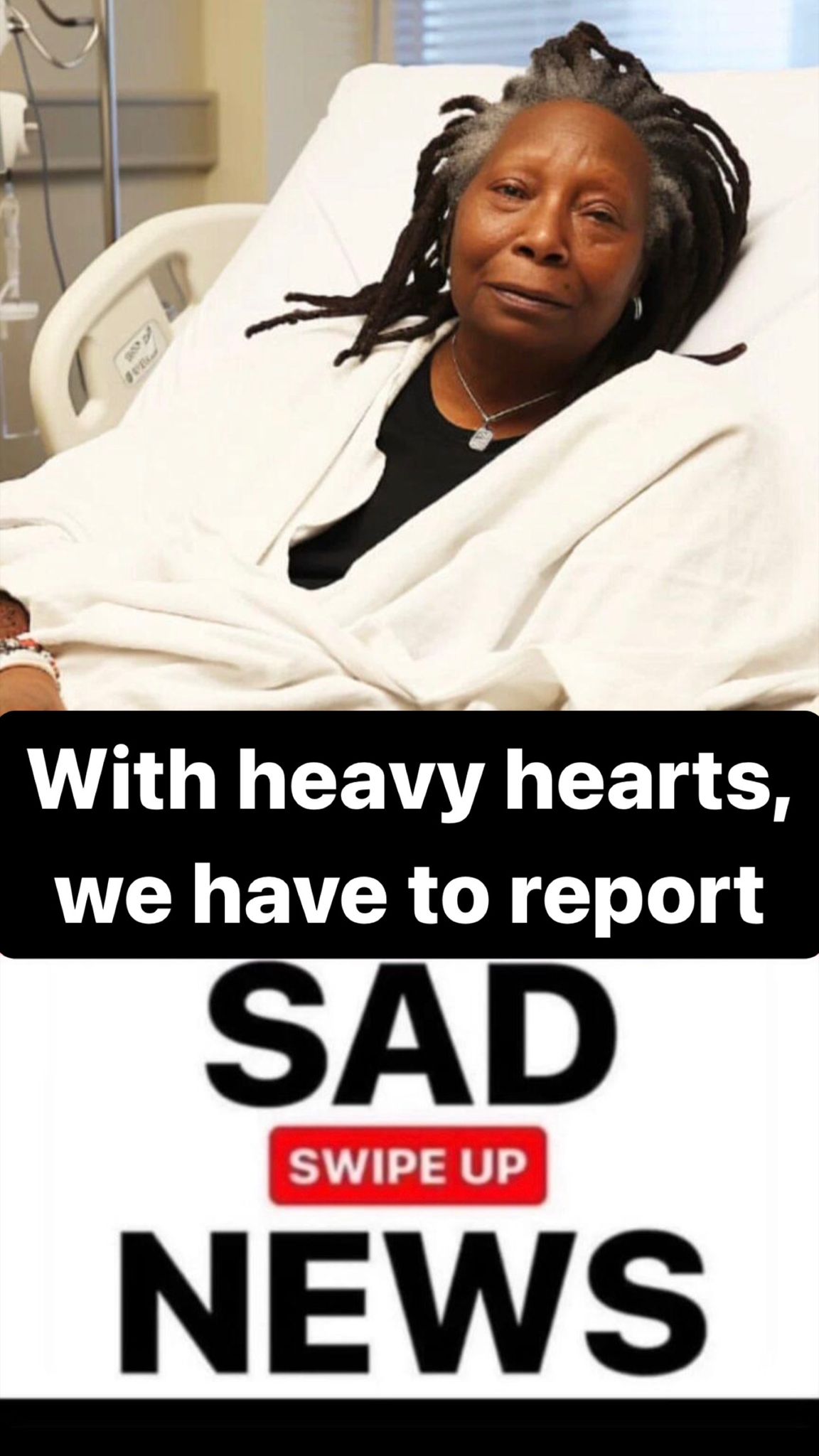 Whoopi Goldberg’s SAD NEWS