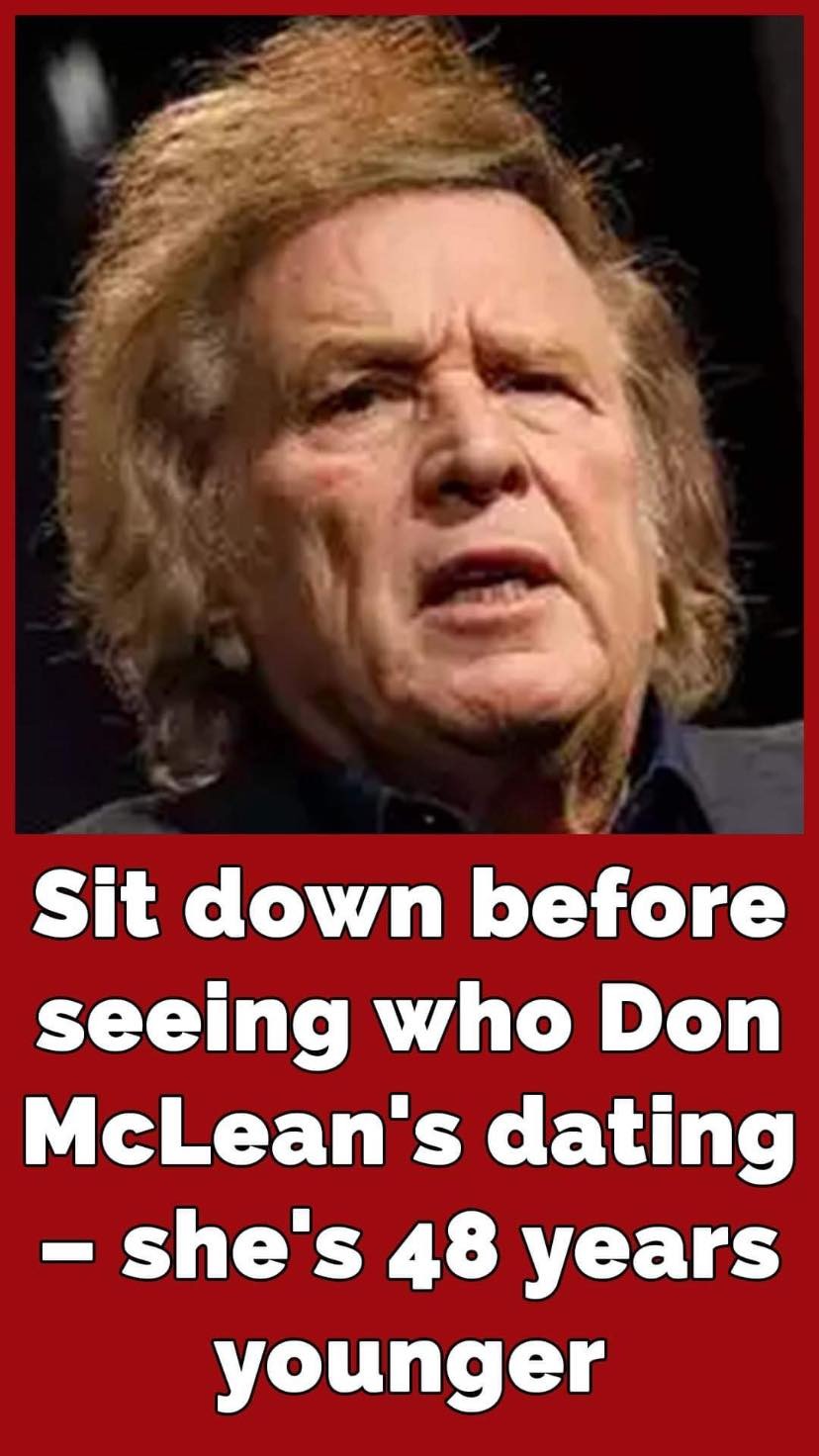 Music legend Don McLean is 48 years older than his girlfriend