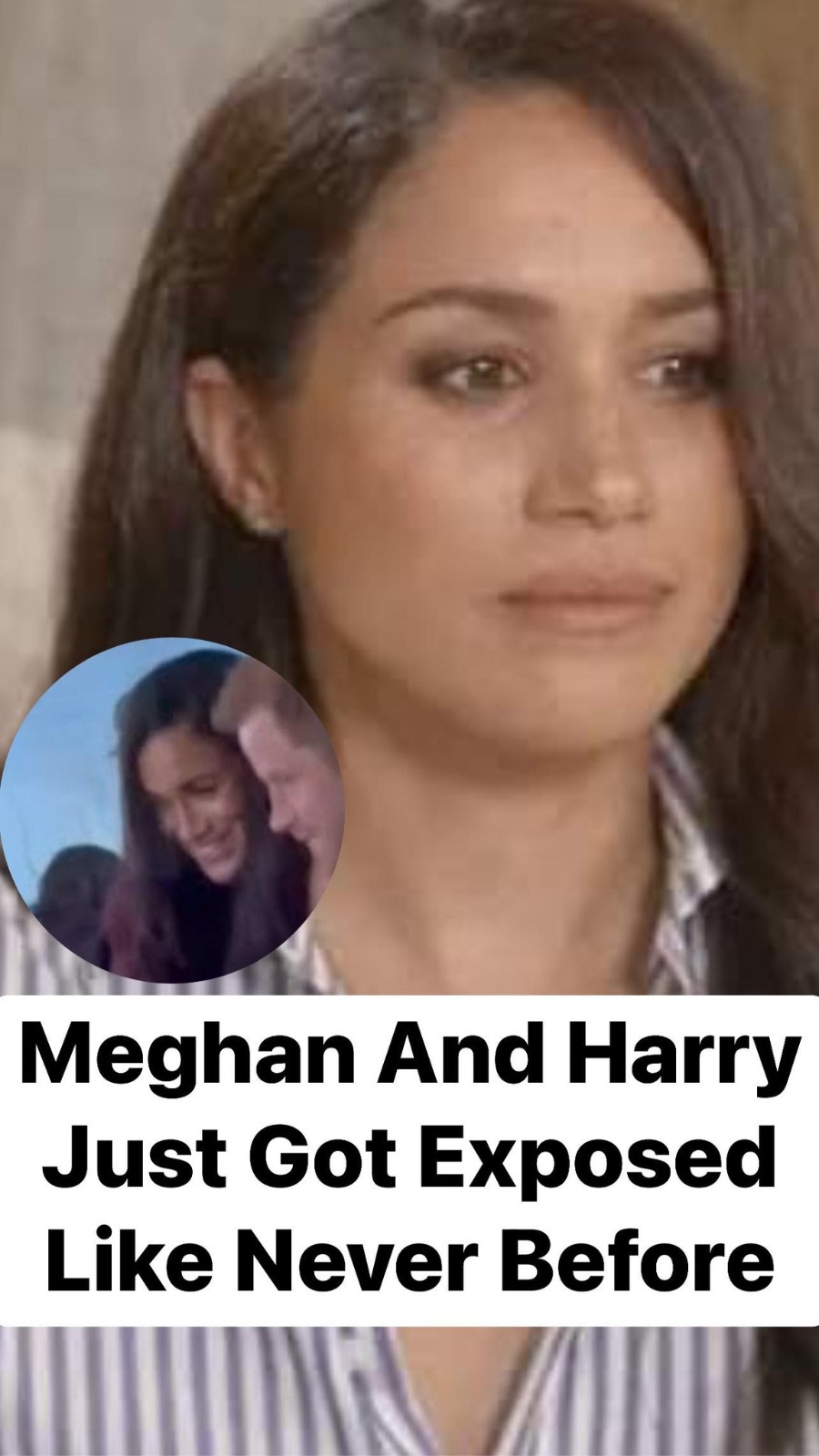 Harry and Meghan’s ‘Nightmare’ Just Got Exposed To The World