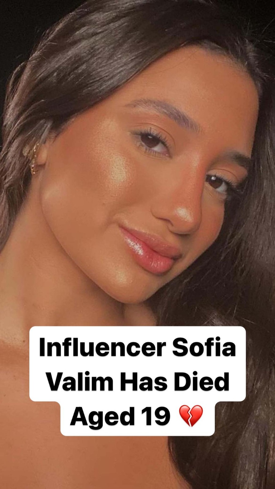 Influencer Sofia Valim Has Died Aged 19