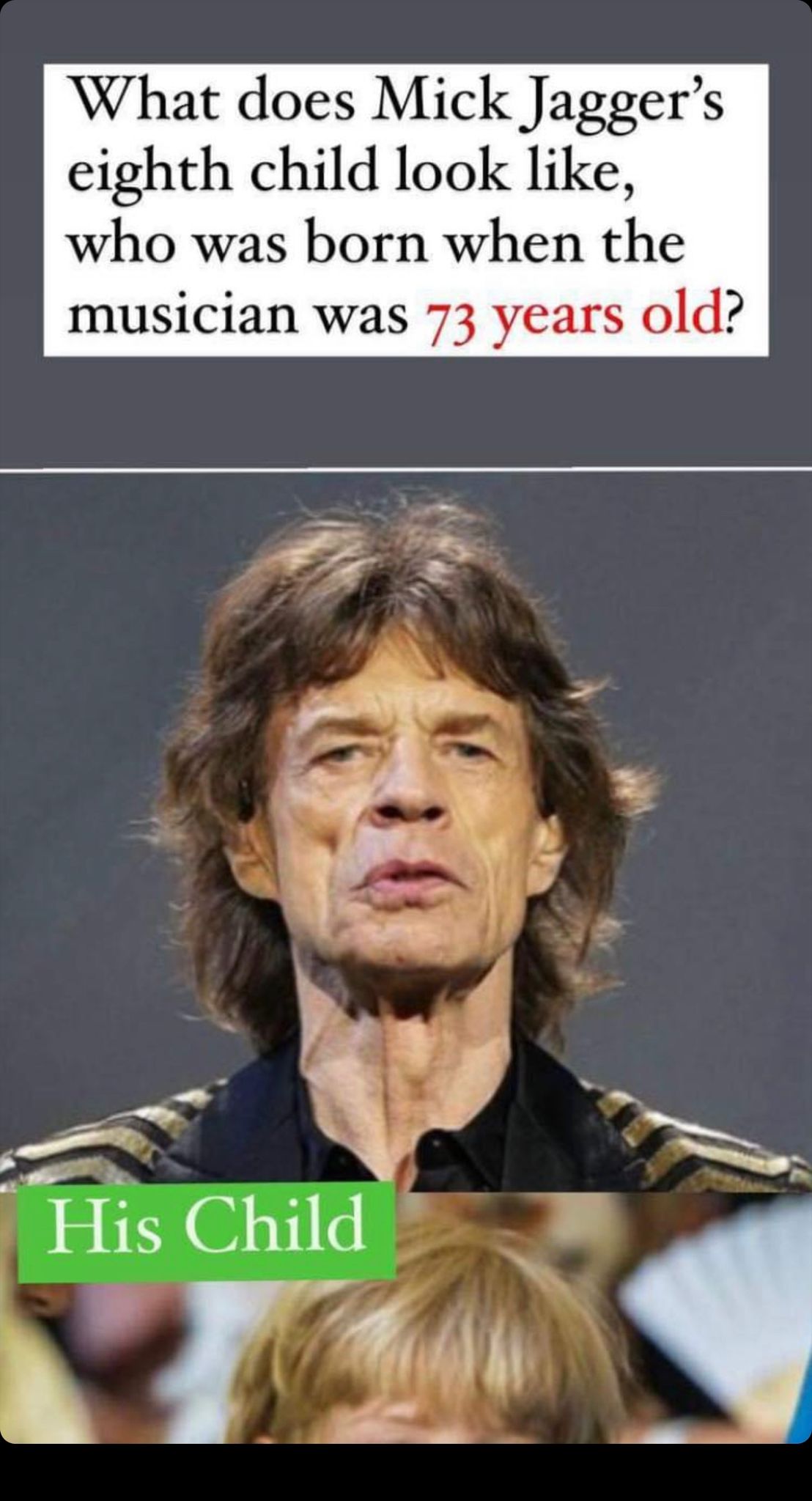 What does Mick Jagger’s eighth child look like, who was born when the musician was 73 years old?