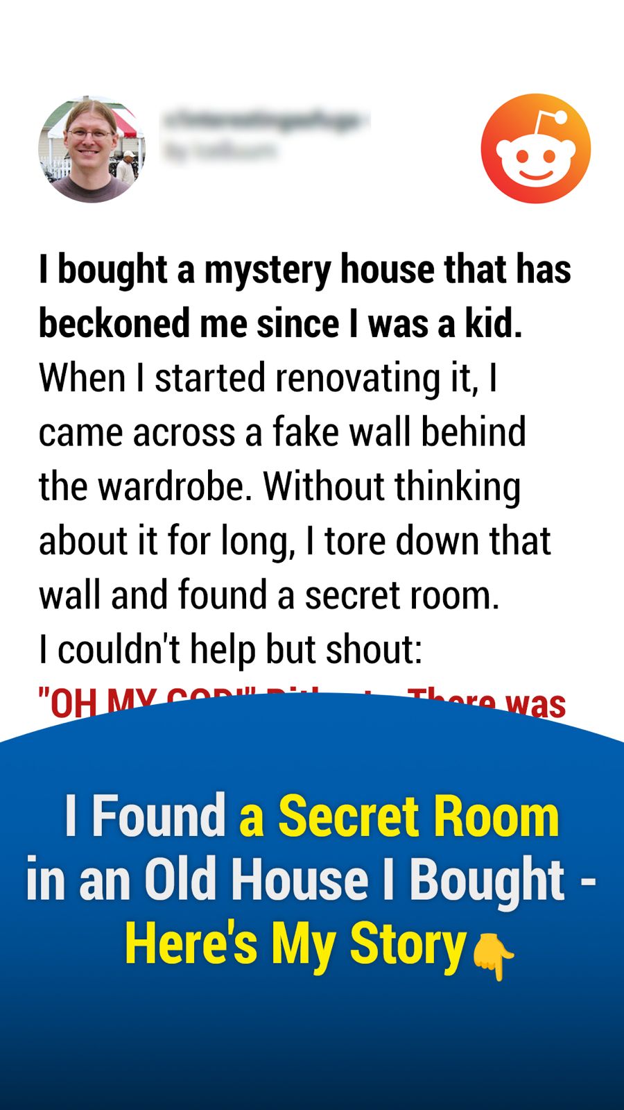 Poor Man Buys Ruined Old House and Finds Room Hidden behind a False Wall — Story of the Day