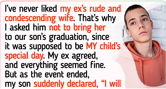 I Refused to Invite My Ex’s Wife to My Son’s Graduation, and It Backfired Terribly